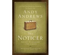 The Noticer: Sometimes, all a person needs is a little perspective