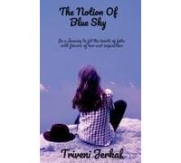 The Notion Of Blue Sky