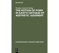 The Notion of Form in Kant's Critique of Aesthetic Judgment