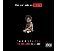 The Notorious BIG: Ready to Die: The Remaster CD and DVD by Notorious B.I.G.