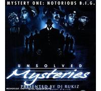 The Notorious Big - Unsolved Mysteries 1 Not.B.I.G [Import]