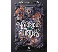 The Notorious Virtues [ Edition française ]