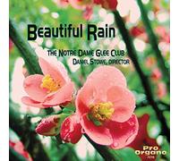 The Notre Dame Glee Club,Stowe - Beautiful Rain