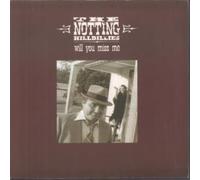 The Notting Hillbillies - Will You Miss Me