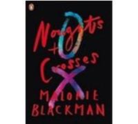 The Noughts And Crosses sequence Malorie Blackman (Auteur)