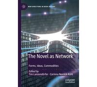 The Novel As Network