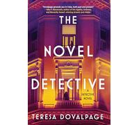 The Novel Detective: A Detective Novel
