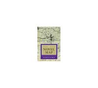 The Novel Map: Space And Subjectivity In Nineteenth-Century French Fiction