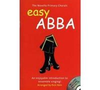 The Novello Primary Chorals: Easy Abba - [Version Originale] Inconnu (Auteur)