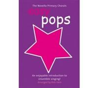 The Novello Primary Chorals: Easy Pops Hein, Rick (Auteur)