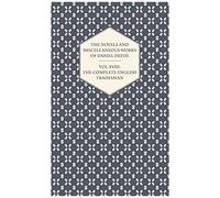 The Novels And Miscellaneous Works Of Daniel Defoe - Vol. Xviii