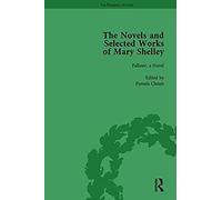 The Novels And Selected Works Of Mary Shelley Vol 7