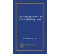 The novels and stories of Richard Harding Davis (v.06)