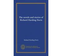 The novels and stories of Richard Harding Davis (v.07)