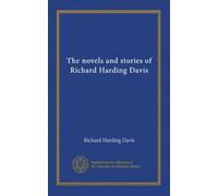 The novels and stories of Richard Harding Davis (v.08)