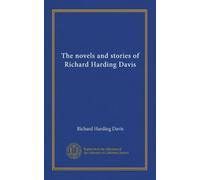 The novels and stories of Richard Harding Davis (v.10)