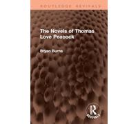 The Novels of Thomas Love Peacock