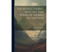 The Novels, Stories, Sketches, And Poems Of Thomas Nelson Page; Volume 2
