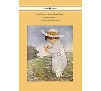 The Now-A-Days Fairy Book - Illustrated By Jessie Willcox Smith