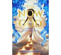 THE NOW OF GOD: Walking in Divine Alignment