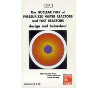 The Nuclear Fuel Of Pressurized Water Reactors And Fast Neutron Reactors: Design And Behavior