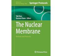 The Nuclear Membrane: Methods and Protocols