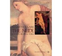 The Nude, Bollingen Series Clark, Kenneth M. Clark (Auteur)