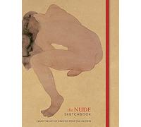 The Nude Sketchbook: Learn the art of drawing from the masters