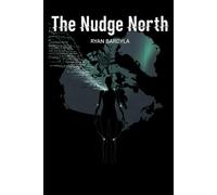 The Nudge North