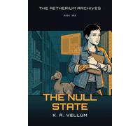 The Null State: A LitRPG Space Opera Novel