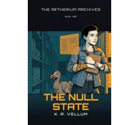 The Null State: A LitRPG Space Opera Novel
