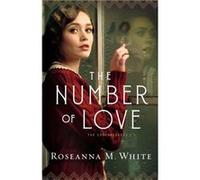 The Number of Love by Roseanna M. White Unknown (Auteur)