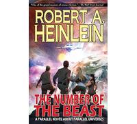 The Number of the Beast: A Parallel Novel About Parallel Universes