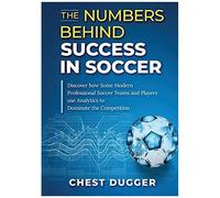 The Numbers Behind Success In Soccer