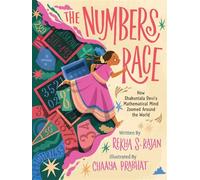 The Numbers Race How Shakuntala Devi's Mathematical Mind Zoomed Around the World - Rekha S. Rajan - Beach Lane Books - ebook (ePub) - Livre