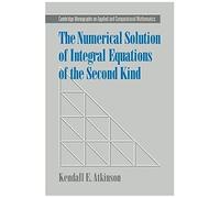 The Numerical Solution Of Integral Equations Of The Second Kind