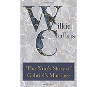 The Nun's Story Of Gabriel's Marriage