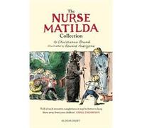The Nurse Matilda Collection by Christianna Brand Christianna Brand (Auteur)