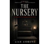 THE NURSERY: A Domestic Psychological Horror Story