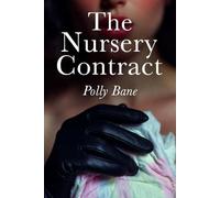The Nursery Contract: A Dark MDLB Ageplay Romance of Debt, Diaper Discipline, Forced Obedience, and Total Surrender to Mommy Domme Control