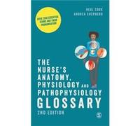 The Nurses Anatomy Physiology and Pathophysiology Glossary by Andrea Shepherd Andrea Shepherd (Auteur)