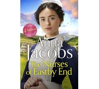 The Nurses of Eastby End: the gripping and unforgettable new novel from the beloved and bestselling saga storyteller