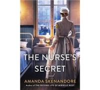 The Nurse's Secret | Amanda Skenandore Amanda Skenandore (Auteur)