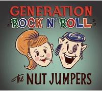 The Nut Jumpers - Generation Rock'N'Roll