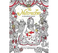 The Nutcracker: A Coloring Book