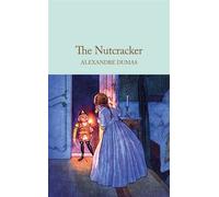 The Nutcracker - Alexandre Dumas - Macmillan Collector's Library - ebook (ePub) - Livre