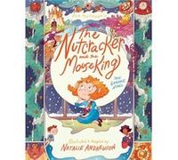The Nutcracker and the Mouse King The Graphic Novel by E.T.A. Hoffmann E.T.A. Hoffmann (Auteur)