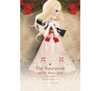 The Nutcracker and the Mouse King: The original tale of 1816