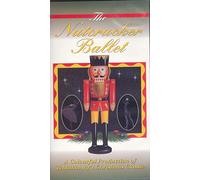 The Nutcracker Ballet [VHS]