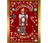 The Nutcracker: Coloring Book